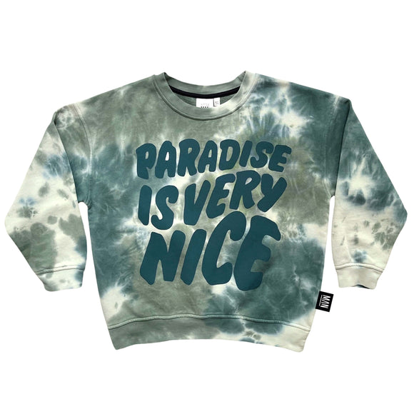 Paradise is very nice tie dye Sweatshirt - Storm Tie Dye